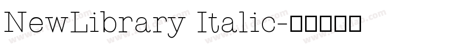 NewLibrary Italic字体转换